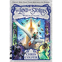 Worlds Collide (The Land Of Stories Book 6)